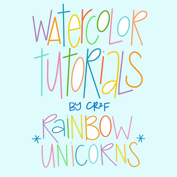 Rainbow Unicorn Watercolor Tutorial by Carrie at CR2F