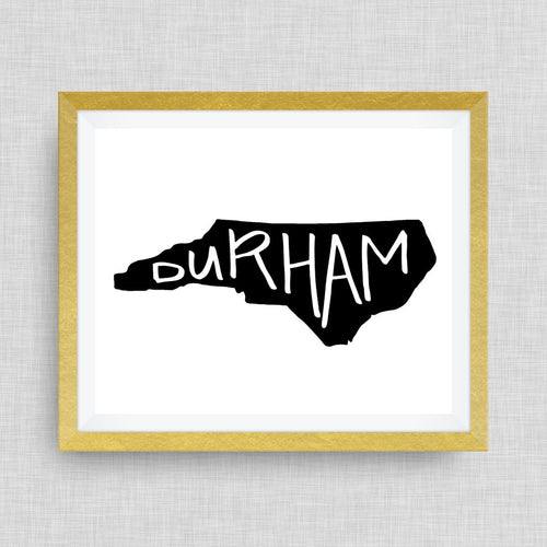 Durham Print - hand drawn, hand lettered, Option of Real Gold Foil