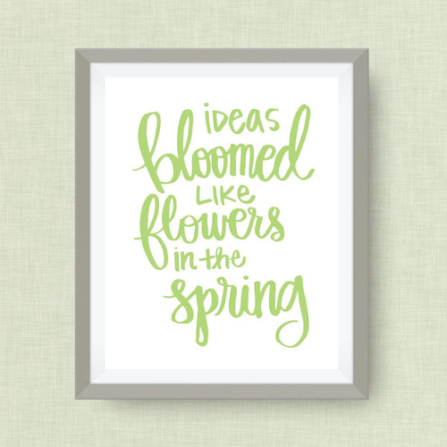 ideas bloomed like flowers in the spring print, option of Gold Foil Print