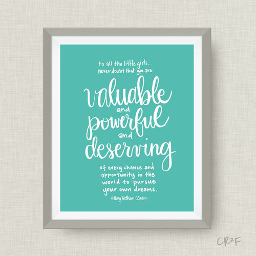 to all the little girls print - HRC, option of foil, gold foil, badass woman