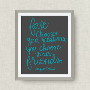 Jacques Delille art print- fate chooses your relations, option of Gold Foil, love, anniversary art