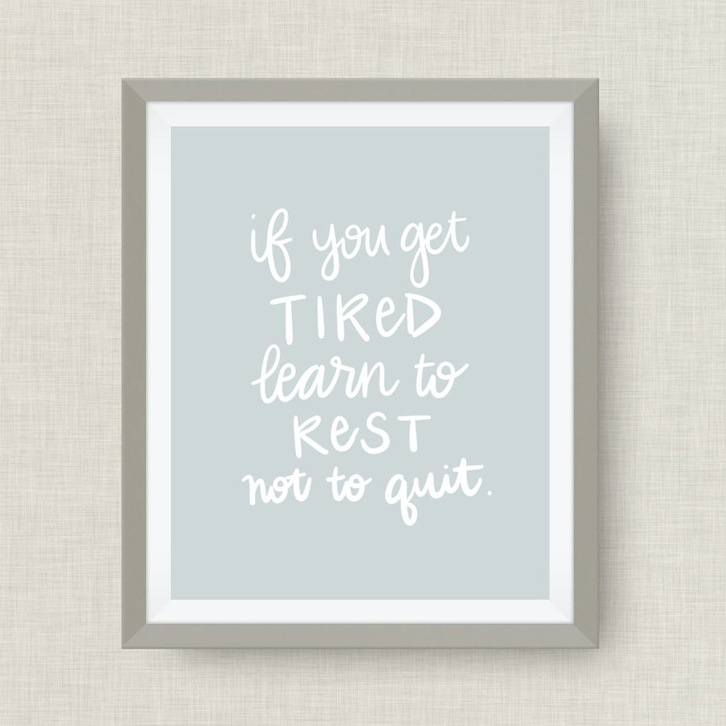 if you get tired learn to rest not to quit - option of Gold Foil