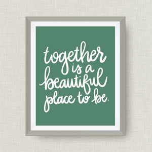 together is a beautiful place to be. - option of Gold Foil