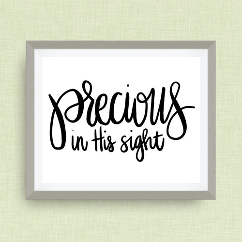 Precious in His Sight - Custom Nursery Art - Pick your colors!