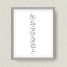Then give to the world the best you have art print, Madeline Bridges - print, option of Gold Foil Print