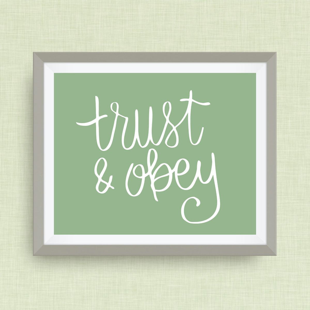 trust & obey.  hand drawn, hand lettered, Option of Real Gold Foil