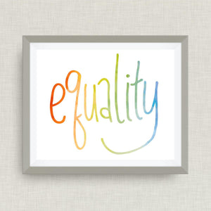 equality, pride rainbow art -- hand drawn, hand lettered