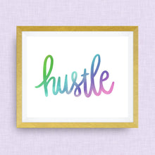 hustle hand drawn, hand lettered, Option of Real Gold Foil, rainbow, watercolor