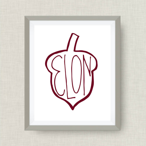 Elon Acorn Art Print - Maroon, Gold, NC, hand drawn, hand lettered, Option of Real Gold Foil