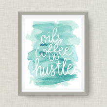 oils coffee hustle - watercolor-essential oil art print - option of real gold foil, rainbow, watercolor