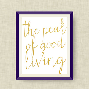 Peak of Good Living Art Print, Apex NC, option of Gold Foil Print