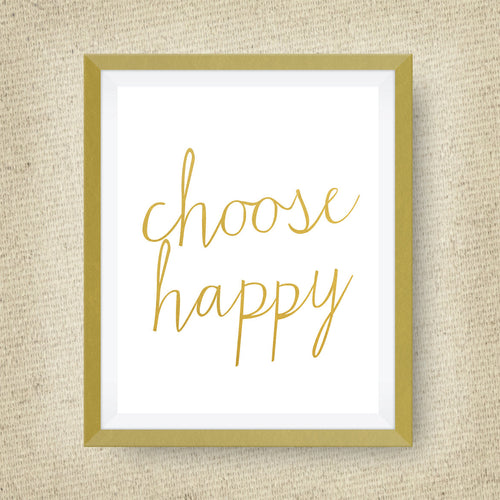 Choose Happy print, option of Gold Foil Print