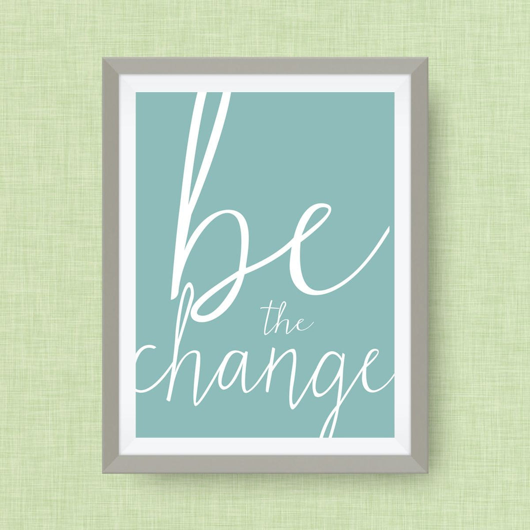 be the change print, option of gold foil print