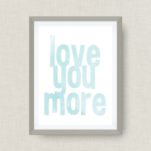 watercolor wall art - love you more