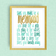Signs You Might be a Mermaid print, option of Gold Foil Print