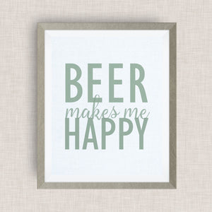 beer makes me happy