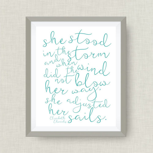 Elizabeth Edwards art print- She Stood in the Storm, option of Gold Foil, love, anniversary art