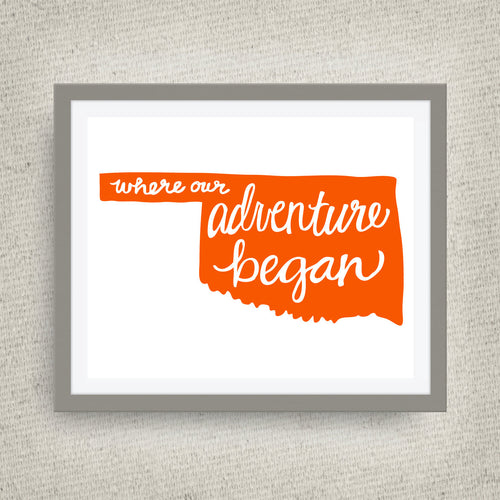 Oklahoma Art Print - Where Our Adventure Began (TM), Hand Lettered, option of Gold Foil, Wedding Art