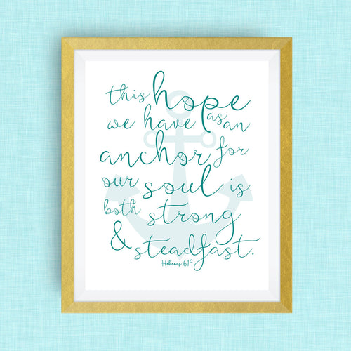 Hope and Anchor Bible Verse -  option of gold foil