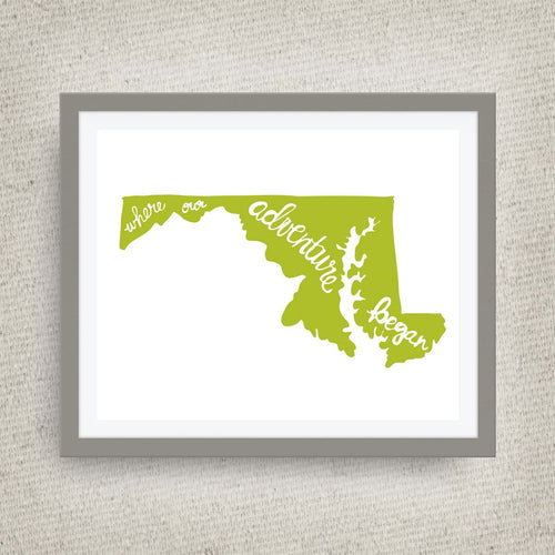 Maryland Art Print - Where Our Adventure Began (TM), Hand Lettered, option of Gold Foil, Maryland Wedding Art