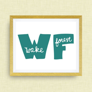 Wake Forest Art Print - Wake Forest NC, hand drawn, hand lettered, Option of Real Gold Foil