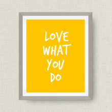 love what you do print, option of gold foil print