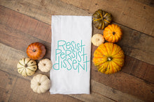 Resist Persist Dissent Cotton Tea Towel, Dish Towel, Kitchen Towel